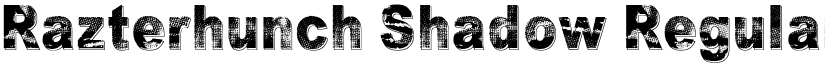 Razterhunch Shadow Regular font