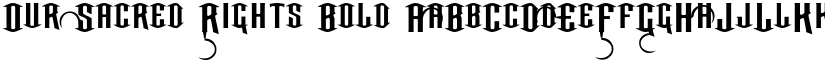Our Sacred Rights Bold font