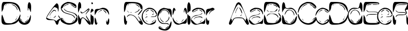 DJ 4Skin Regular font