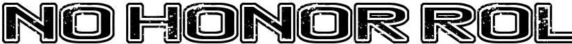 No Honor Roll Regular font