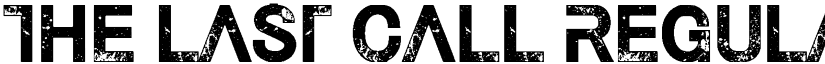 The Last Call Regular font
