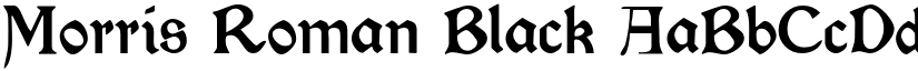 Morris Roman Black font
