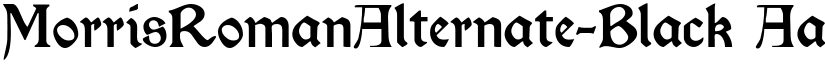 MorrisRomanAlternate-Black font