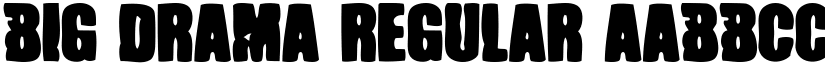 Big Drama Regular font