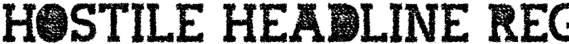 Hostile Headline Regular font