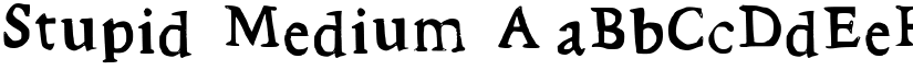 Stupid Medium font