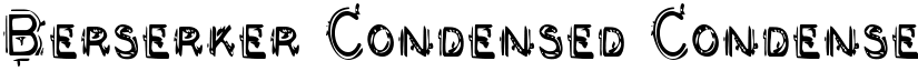 Berserker Condensed Condensed font