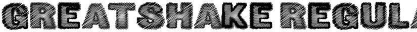 GreatShake Regular font