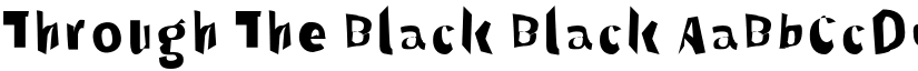 Through The Black Black font