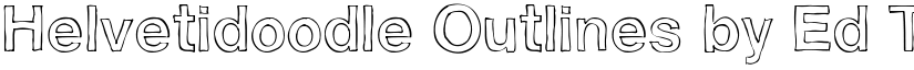 Helvetidoodle Outlines by Ed T font
