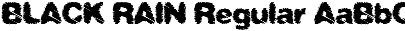 BLACK RAIN Regular font