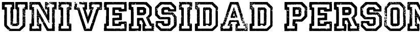 UNIVERSIDAD PERSONAL USE Bold font