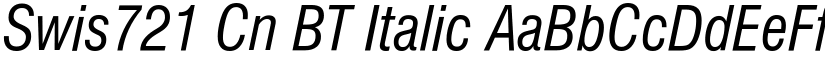 Swis721 Cn BT Italic font
