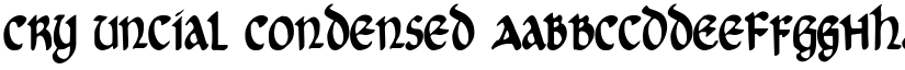 Cry Uncial Condensed font