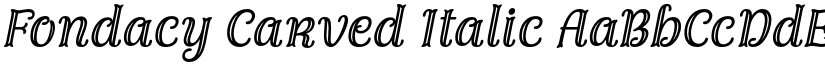 Fondacy Carved Italic font