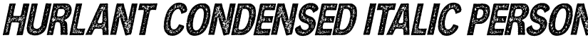 HURLANT CONDENSED ITALIC PERSON Regular font
