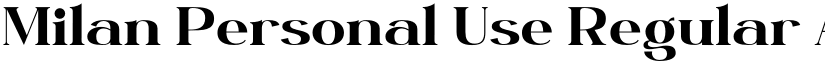 Milan Personal Use Regular font