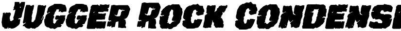 Jugger Rock Condensed Italic Condensed Italic font