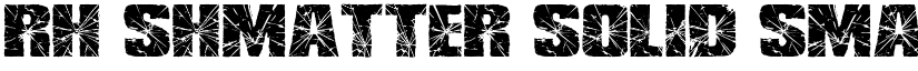 RH SHMATTER SOLID SMASH font