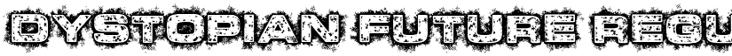 Dystopian Future Regular font