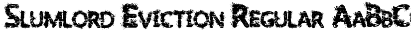Slumlord Eviction Regular font