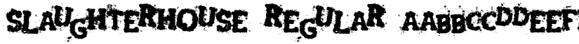 Slaughterhouse Regular font