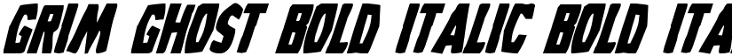 Grim Ghost Bold Italic Bold Italic font