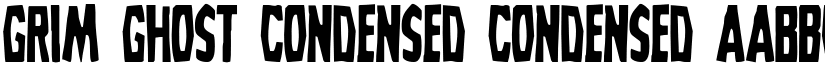 Grim Ghost Condensed Condensed font