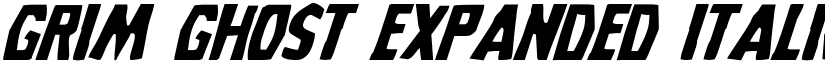 Grim Ghost Expanded Italic Expanded Italic font