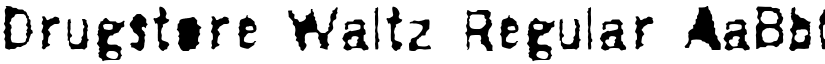 Drugstore Waltz font download