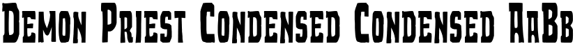 Demon Priest Condensed Condensed font