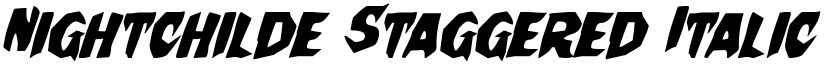Nightchilde Staggered Italic Italic font