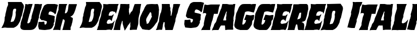 Dusk Demon Staggered Italic Regular font