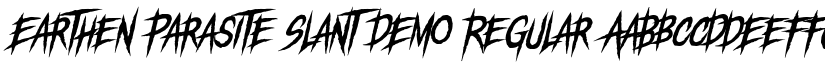 Earthen Parasite Slant DEMO Regular font