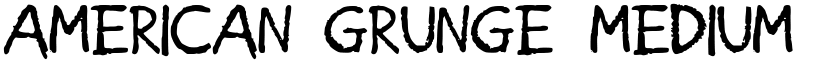 American_Grunge Medium font
