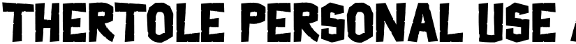 Thertole Personal Use font