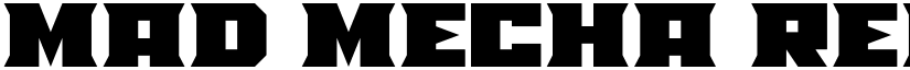 Mad Mecha Regular font