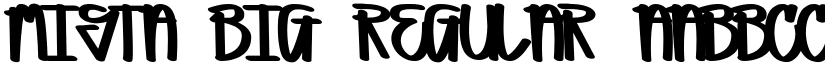 MISTA BIG Regular font
