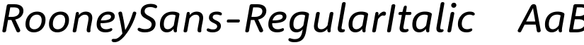 RooneySans-RegularItalic ☞ font