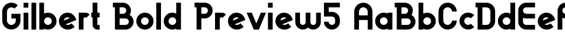 Gilbert Bold Preview5 font