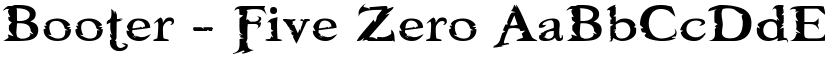 Booter - Five Zero font