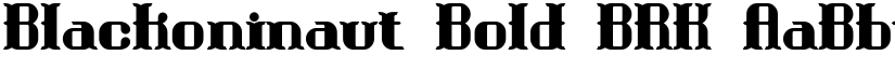 Blackoninaut Bold BRK font