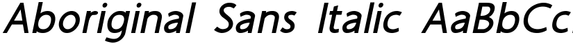 Aboriginal Sans Italic font