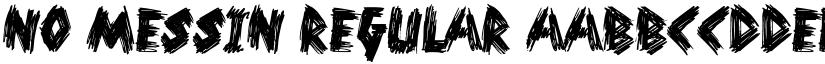 No Messin Regular font