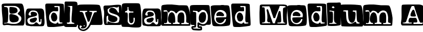BadlyStamped Medium font