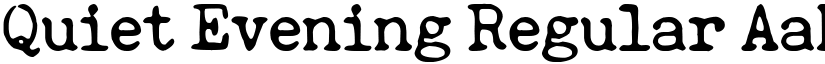 Quiet Evening Regular font