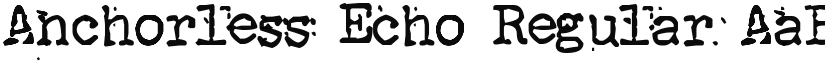 Anchorless Echo font download