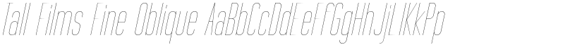 Tall Films Fine Oblique font