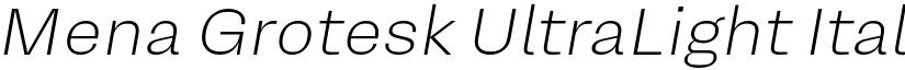 Mena Grotesk UltraLight Italic font