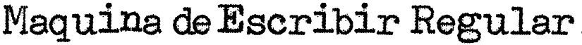 Maquina de Escribir Regular font